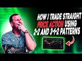 How I trade using the 2-2 and 3-1-2 Patterns
