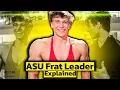 ASU Frat Leader Who Is This