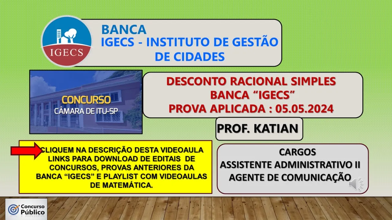 BANCA IGECS:Será que estão mudando o perfil das questões de matemática?? DESCONTO RACIONAL SIMPLES!!