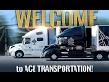 Looking for a high paying trucking job Welcome to Ace Transportation