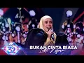 Download Lagu LUAR BIASA! Lesti Kejora - Bukan Cinta Biasa | MALAM PUNCAK KILAU RAYA MNCTV 32