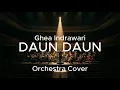 Ghea Indrawari - Daun Daun (Emotional Orchestra Cover + Lirik)