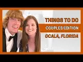 Thing to do in Ocala Couples Edition
