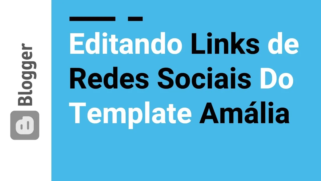 36 - Editando Links para redes sociais no Template Amália