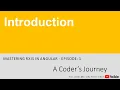 Mastering RxJS in Angular - Introduction