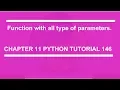 Function with all type of parameters Python tutorial 146