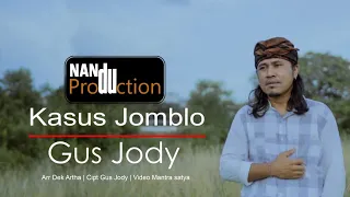 kasus jomblo gus jody official music video 