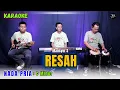 Download Lagu RESAH KARAOKE ( NADA PRIA )
