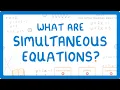 GCSE Maths - What Are Simultaneous Equations exams
