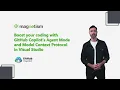 Boost your coding with GitHub Copilot s Agent Mode and Model Context Protocol in Visual Studio