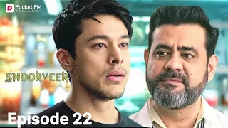 episode 22 shoorveer pocket fm episode pocket fm