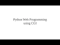 Python Web Programming using CGI