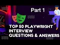 PLAYWRIGHT interview question and answers Most Asked Most Repeated TCS INFOSYS DELOITTE