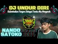 Download Lagu DJ KULAMBAIKAN TANGAN - UNDUR DIRI REMIX TERBARU Wawa Shazwa Cover Nando Satoko VIRAL TIK TOK