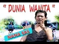 Lagu DUNIA WANITA # Dangdut # Nana SAS # official video