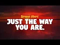 Bruno Mars - Just The Way You Are (lyrics)