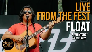 Download Float - Sementara Live at The Sounds Project 2022 MP3