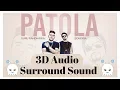 Download Lagu Patola - Guru Randhawa | Bohemia | 3D Audio | Surround Sound | Use Headphones 👾