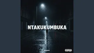 ntakukumbuka