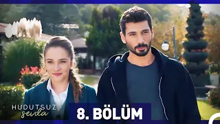 Hudutsuz Sevda 8 Bölüm 