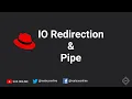 2 10 IO Redirrection Pipe RHCSA RHEL 8