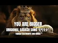 YOU ARE BIGGER ORIGIONAL Qadah SONG