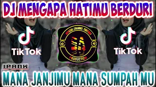 dj mana janji mu mana sumpah mu mengapa hatimu berduri ipank viral di tiktok 2021