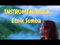 Download Lagu INSTRUMEN/MUSIK ETNIK DAERAH SUMBA