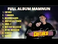 Download Lagu Mamnun Ft. Cimbrut - CINTAKU - Full Album Terbaru - Tanpa Iklan