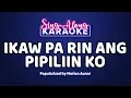 Download Lagu Ikaw Pa Rin Ang Pipiliin Ko - Marion Aunor (Karaoke Version)