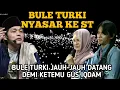 Lagu GUS IQDAM KAGET‼️BULE TURKI JAUH-JAUH DATANG DEMI KETEMU GUS IQDAM