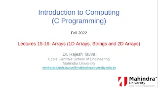 Lecture 16 Arrays 1D Arrays Strings and 2D Arrays - Part 2
