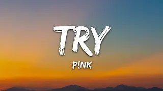 p nk try lyrics 
