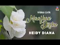 Download Lagu Heidy Diana - Maafkan Diriku (Video Lyric)