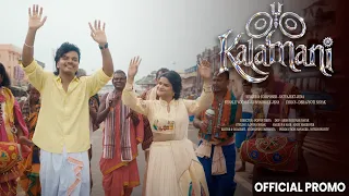 KALAMANI (Official Promo) - Satyajeet Jena | Subhashree Jena