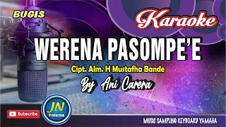 Download Werena Passompe'e_Karaoke Bugis Keyboard_Cipt. H. Mustfha Bande_by.Ani Carera MP3