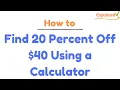 How to Find 20 Percent Off 40 Using a Calculator Step by Step