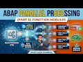 SAP ABAP Parallel Processing Part 3 Using Function Modules with addition STARTING NEW TASK