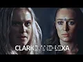 Lagu Clarke \u0026 Lexa  |  Full Story