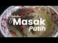 Lagu Ayam Masak Putih