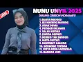 Lagu TERBARU NUNU UNYIL FULL ALBUM 2025 #tarling 
