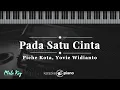 Pada Satu Cinta - Piche Kota, Yovie Widianto | KARAOKE PIANO - MALE KEY