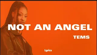 tems not an angel lyrics 