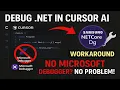 How to Configure Samsung NET Core Debugger in Cursor AI Full Setup Config Guide