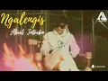 Download Lagu ABIEL JATNIKA  - NGALENGIS ( OFFICIAL MUSIC VIDEO )