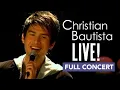 Download Lagu Christian Bautista Live! (Full Concert)