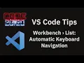 VS Code tips The workbench list keyboardNavigation setting