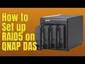 How to set up RAID5 on QNAP DAS
