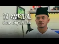YA WARIDAL UNSI By Saiful Rizal || Cover Sholawat 2022