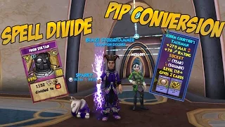 Wizard101 Lvl 120 - Explaining Spell Divide and Pip Conversion